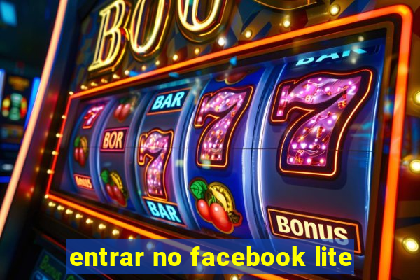 entrar no facebook lite